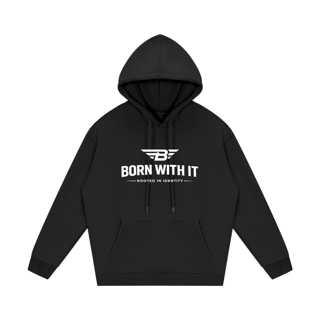BORN WITH IT™ SIGNATURE HOODIE